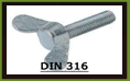 DIN 316 - šrouby křídlaté 316